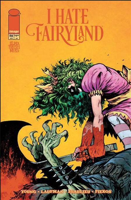 I Hate Fairyland #50 1:50 Ratio - Daniel Warren Johnson - PRE-SALE